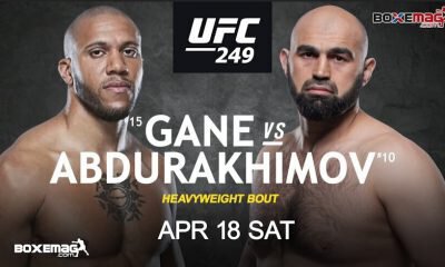 Cyril Gane vs Shamil Abdurakhimov en finalisation pour l'UFC 249