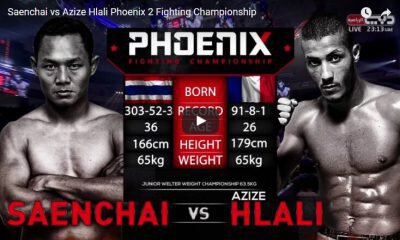 Azize HLALI vs SAENCHAI - Muay Thai Fight Video - Phoenix FC 2