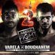La revanche Boughanem vs Varela annoncée à l'Arena Fight 2